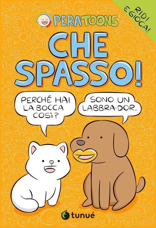 Pera Toons - Che Spasso!